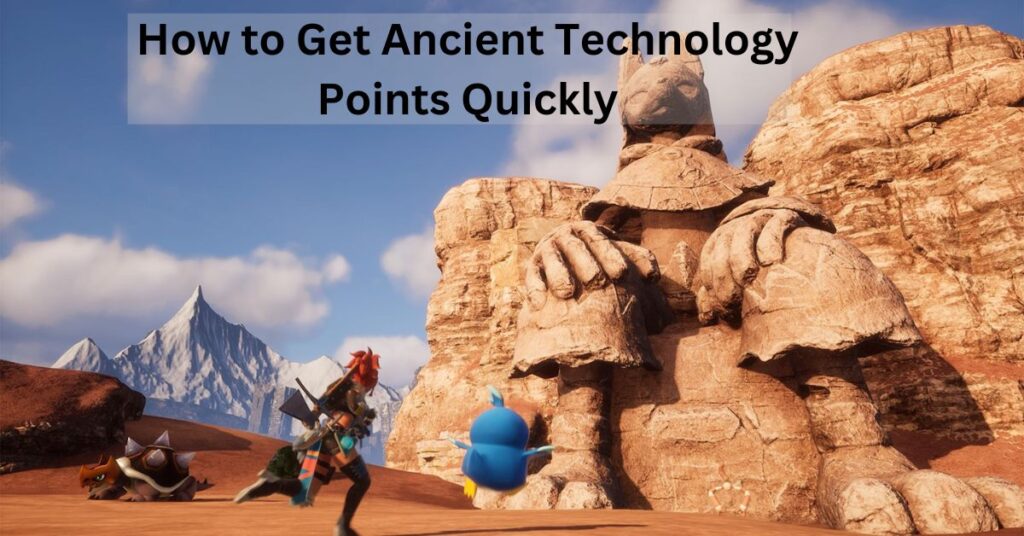 How to Get Ancient Technology Points