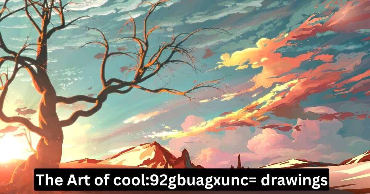 The Art of cool:92gbuagxunc= drawings