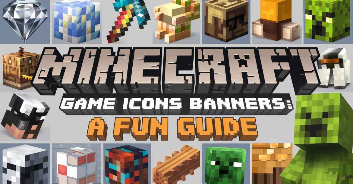 Minecraft (2009) Game Icons Banners: A Fun Guide