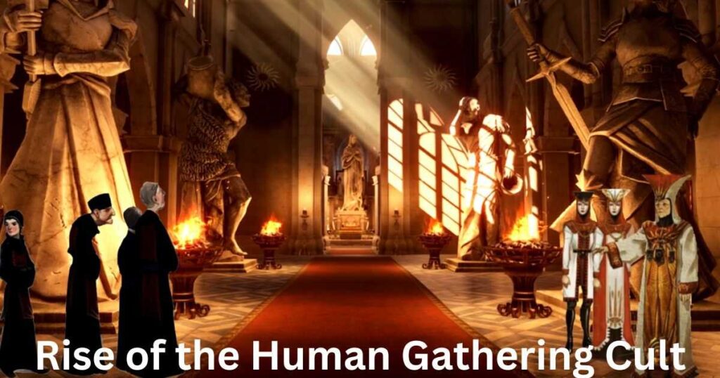 The Rise of the Human Gathering Cult: A Guide