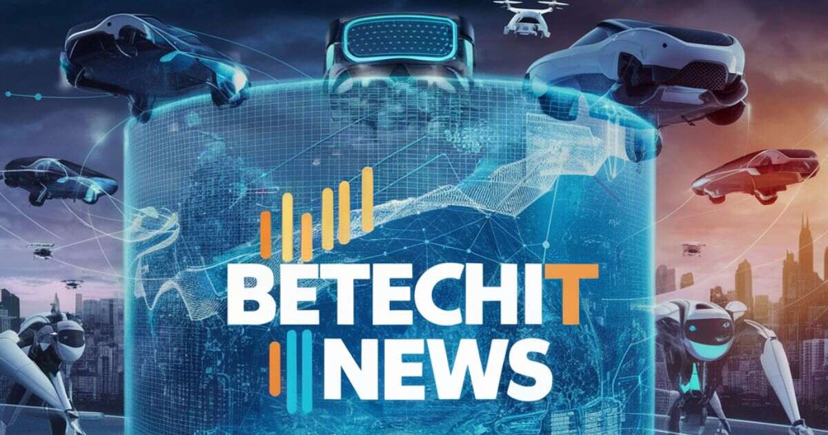 betechit-news-your-ultimate-source-for-emerging-tech-trends